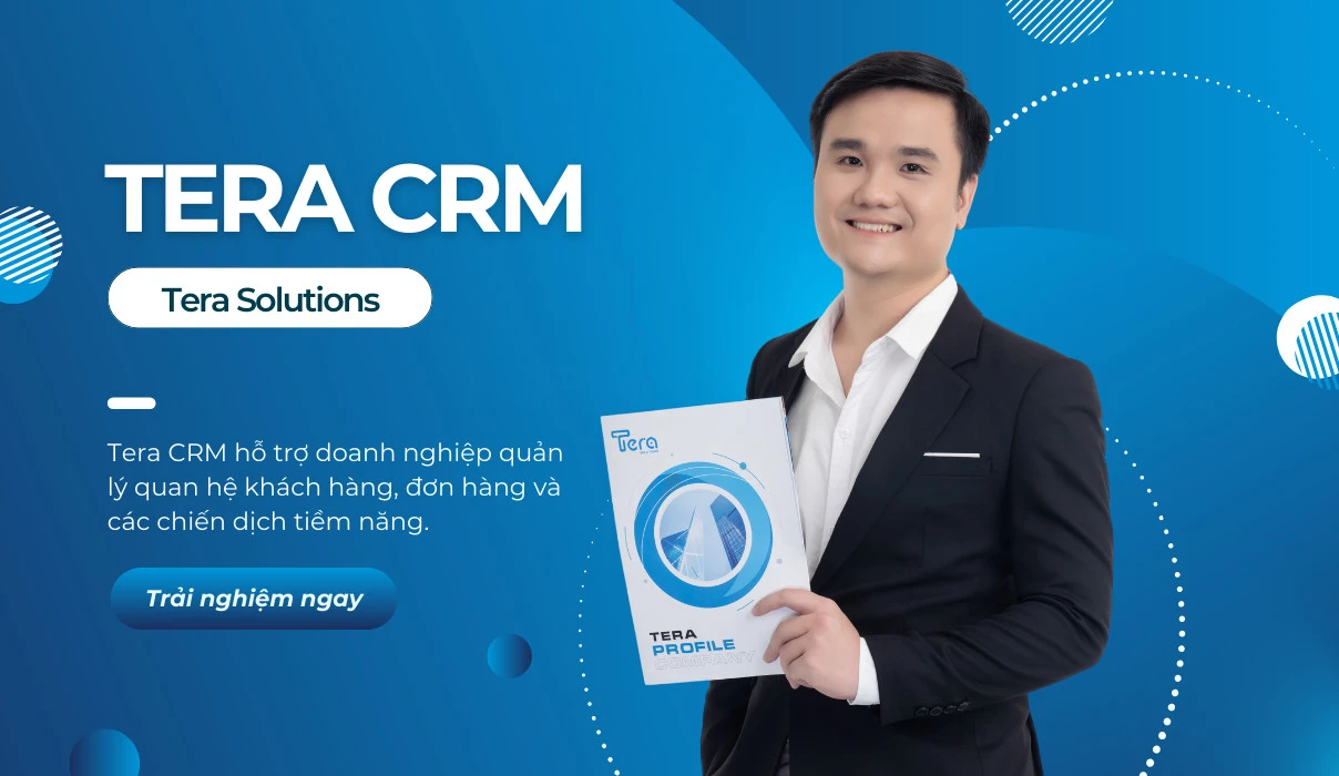 Trải nghiệm phần mềm Tera CRM